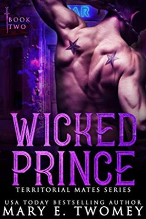 Wicked Prince by Mary E. Twomey