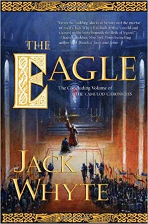 The Eagle by Jack Whyte