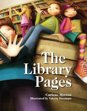 The Library Pages by Carlene Morton, Valeria Docampo