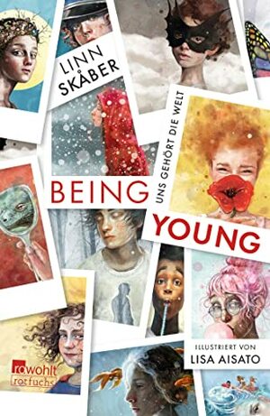 Being Young - Uns gehört die Welt by Linn Skåber