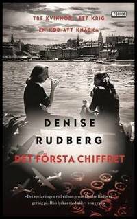 Det första chiffret by Denise Rudberg