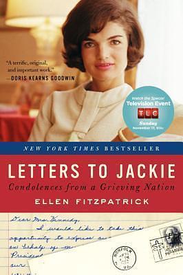 LETTERS TO JACKIE by Ellen Fitzpatrick, Ellen Fitzpatrick