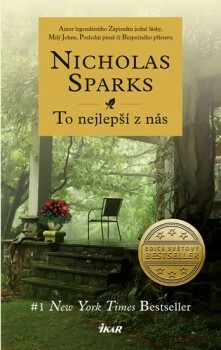 To nejlepší z nás by Nicholas Sparks