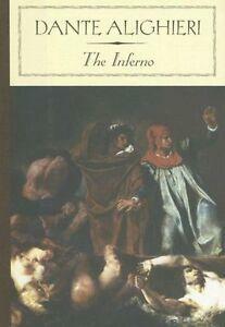 The Inferno: The Longfellow Translation by Dante Alighieri