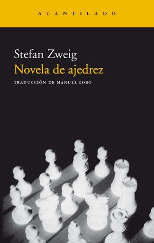 Novela de ajedrez  by Stefan Zweig