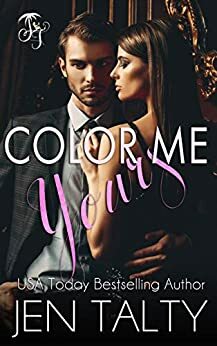 Color Me Yours by Jen Talty