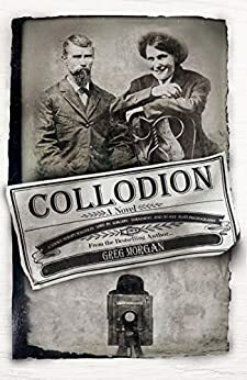 Collodion by Greg Morgan