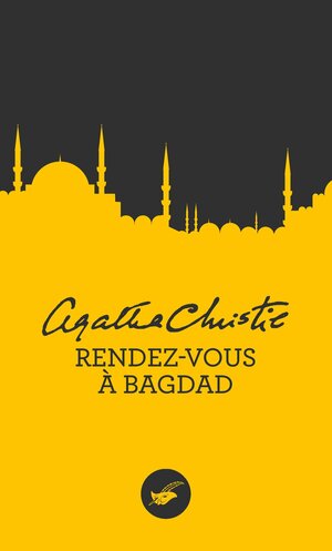 Rendez-Vous à Bagdad by Agatha Christie