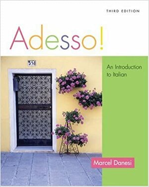 Adesso!: An Introduction to Italian by Marcel Danesi