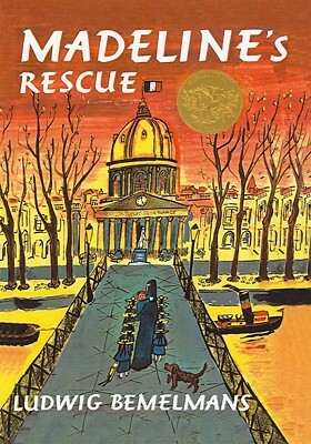 Madeline's Rescue by Ludwig Bemelmans