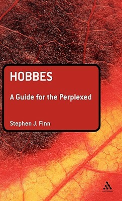 Hobbes: A Guide for the Perplexed by Stephen J. Finn