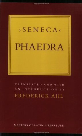 Phaedra by Lucius Annaeus Seneca
