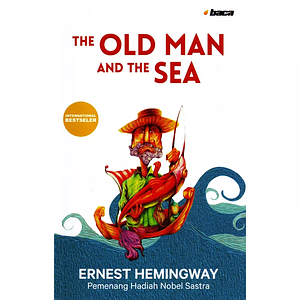 The Old Man and the Sea by Ernest Hemingway