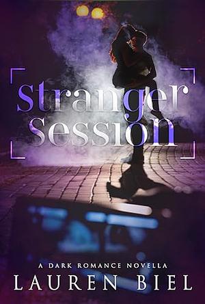 Stranger Session by Lauren Biel