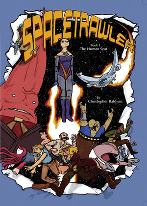 Spacetrawler: The Human Seat by Christopher Baldwin