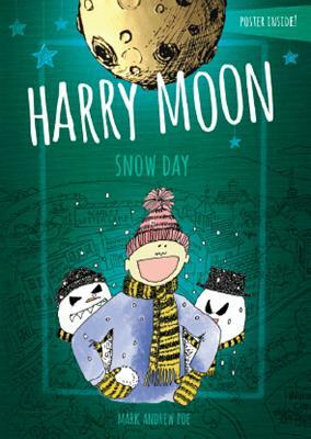 Harry Moon Snow Day Color Edition by Mark Andrew Poe