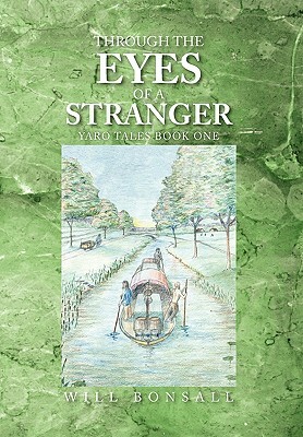 Through the Eyes of a Stranger by Will Bonsall