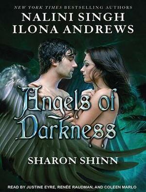 Angels of Darkness by Nalini Singh, Ilona Andrews, Sharon Shinn