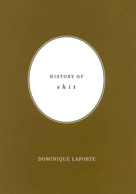 History of Shit by Dominique Laporte