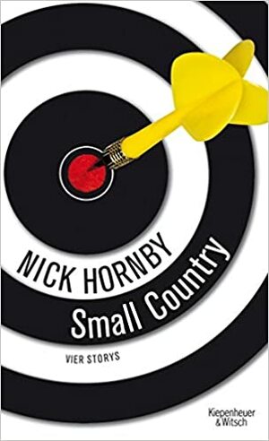 Small Country: Stories by Nick Hornby