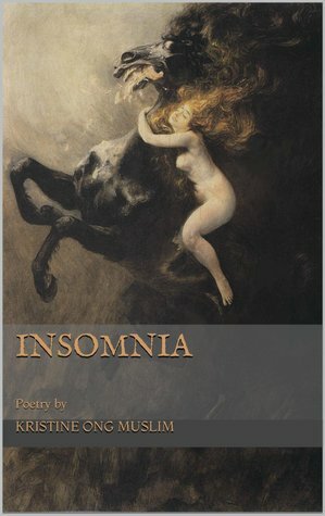 Insomnia by Kristine Ong Muslim
