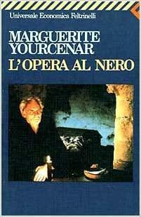 L'opera al nero by Grace Frick, Marguerite Yourcenar