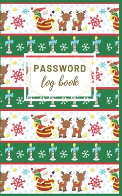 Password Log Book: Internet Address & Password Logbook: Small Internet Password Logbook Organizer with Alphabetical Password Keeper: Pass by Sharon Henry