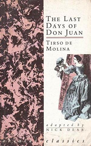 The Last Days of Don Juan by Nick Dear