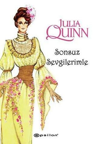 Sonsuz Sevgilerimle by Murat Sarlıcalı, Julia Quinn