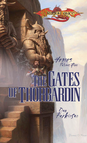 The Gates of Thorbardin by Dan Parkinson