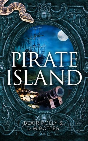 Pirate Island by D.M. Potter, Blair Polly