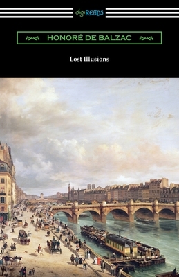 Lost Illusions by Honoré de Balzac