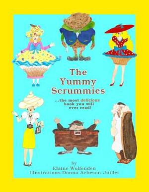 The Yummy Scrummies by Elaine Wolfenden