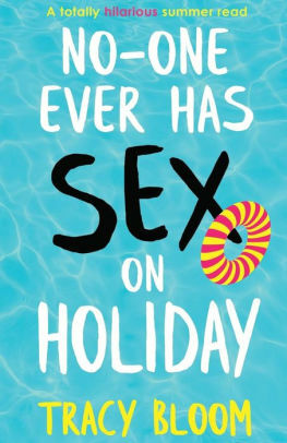 No-One Ever Has Sex on Holiday by Tracy Bloom