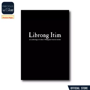 Librong Itim Vol. 1: An Anthology of Short Philippine Horror Stories by Michael G. Velasquez, Val Erickson E. Dahilig, Sherilyn Peñafiel, Johan Eldon Villarojo, Shaira G. Santiago, Christian Ray Pilares, Geramie T. Torcuator, Josephine G. De Dios, Aira Lou Traquenia