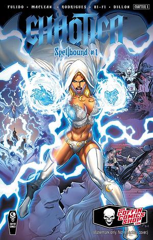 Chaotica: Spellbound #1 by Brian Pulido, Mike MacLean