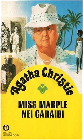 Miss Marple nei Caraibi by Agatha Christie