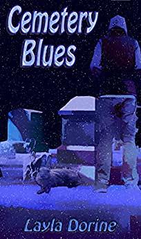 Cemetery Blues by Layla Dorine