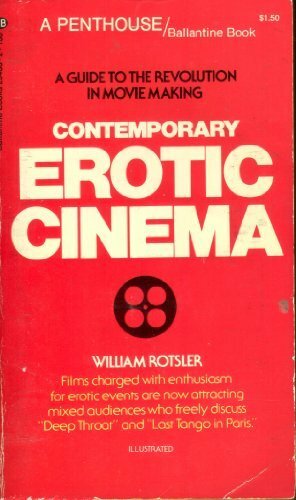 Contemporary Erotic Cinema by William Rotsler