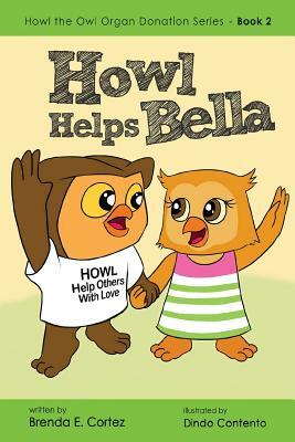 Howl Helps Bella by Brenda E. Cortez