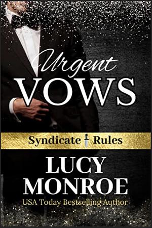 Urgent Vows by Lucy Monroe