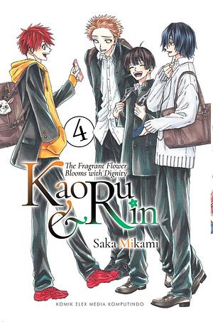 The Fragrant Flower Blooms with Dignity - Kaoru & Rin Vol. 4 by Saka Mikami