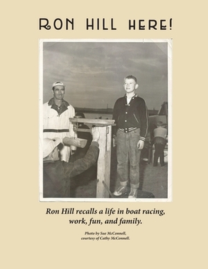 Ron Hill Here! by Ron Hill