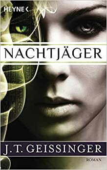 Nachtjäger by J.T. Geissinger