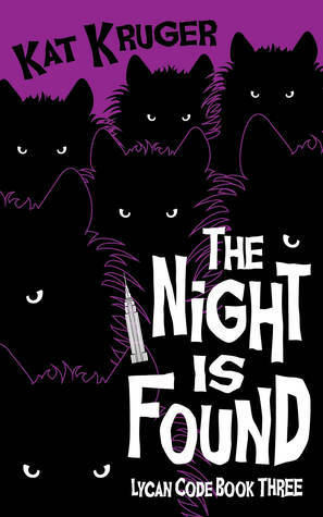 The Night Is Found by Kat Kruger