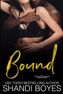 Bound by Shandi Boyes