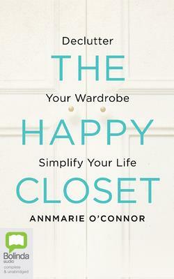 The Happy Closet by Annmarie O'Connor