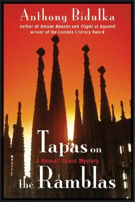 Tapas on the Ramblas by Anthony Bidulka