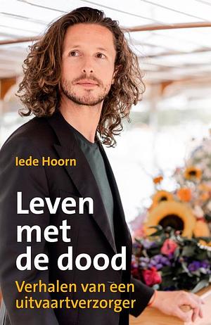 Leven met de dood by Iede Hoorn