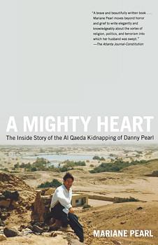 A Mighty Heart by Mariane Pearl